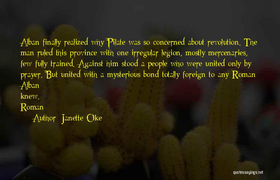 Pilate Quotes By Janette Oke