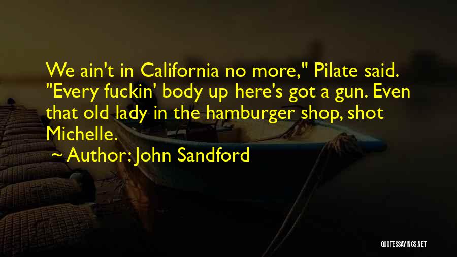 Pilate Quotes By John Sandford