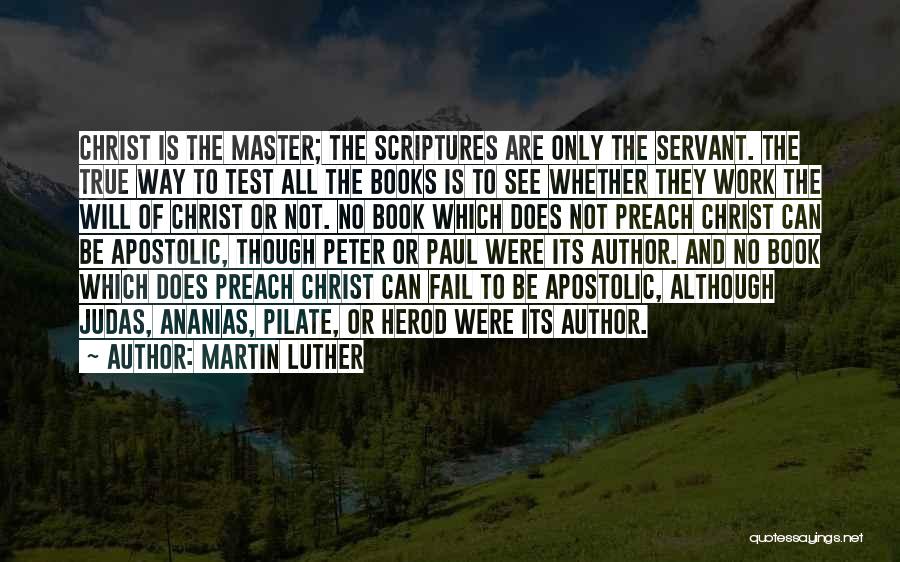 Pilate Quotes By Martin Luther