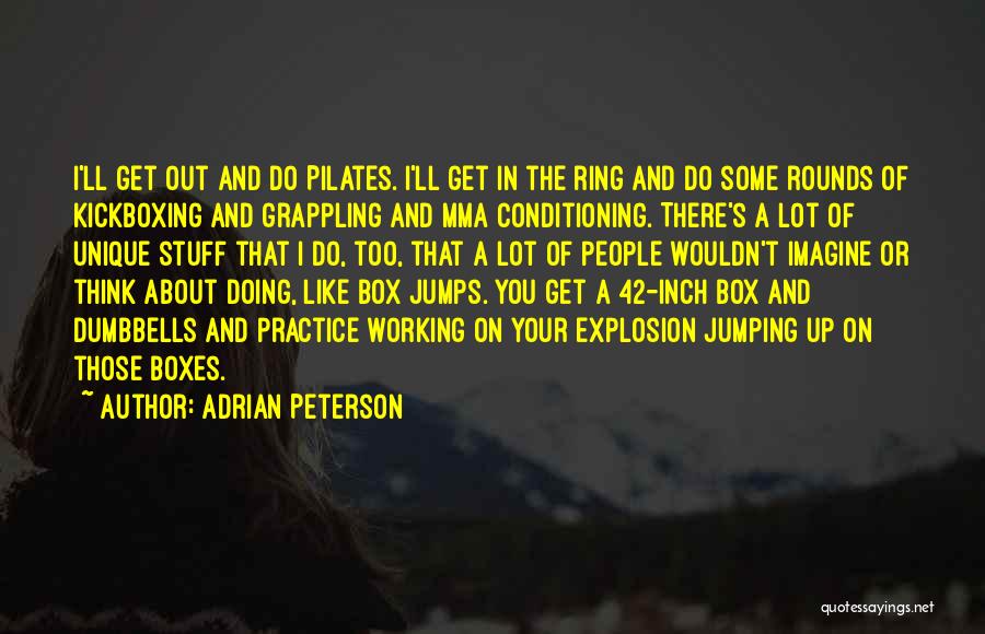 Pilates Quotes By Adrian Peterson