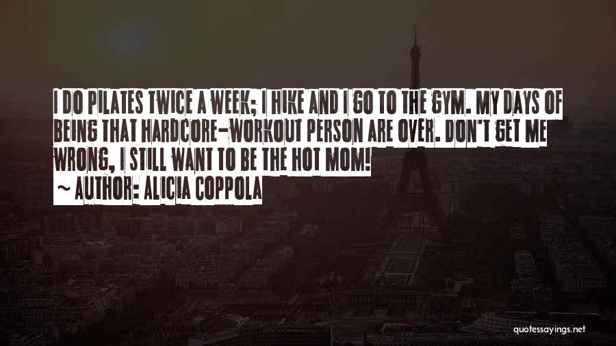 Pilates Quotes By Alicia Coppola
