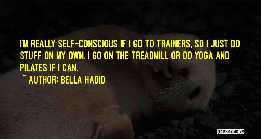 Pilates Quotes By Bella Hadid
