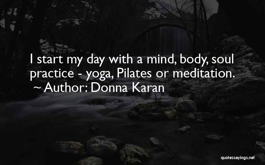 Pilates Quotes By Donna Karan