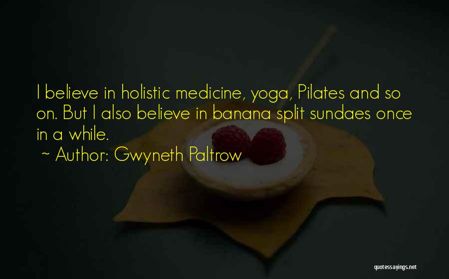 Pilates Quotes By Gwyneth Paltrow
