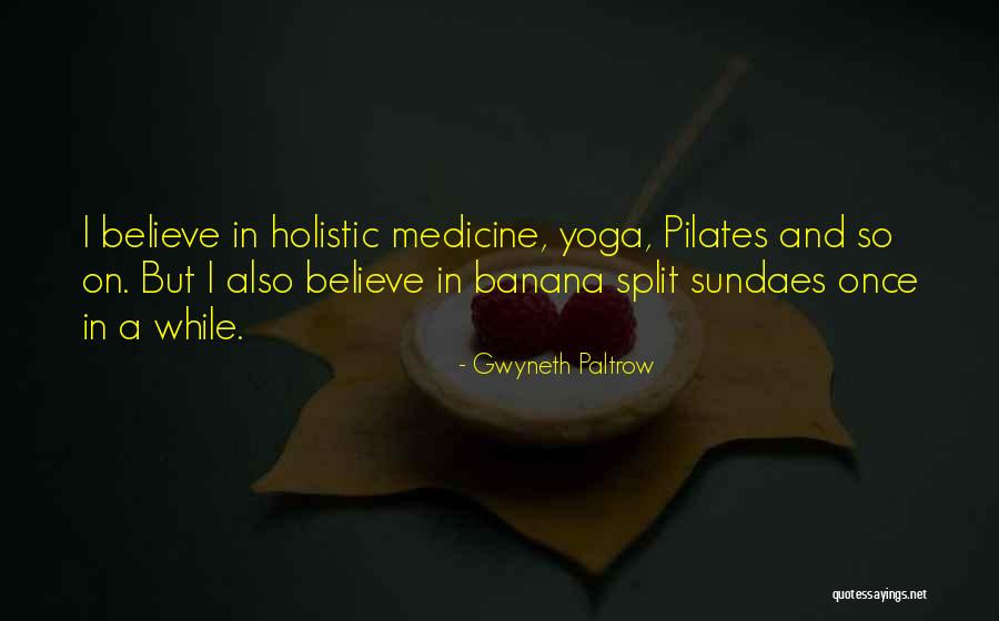 Pilates Quotes By Gwyneth Paltrow