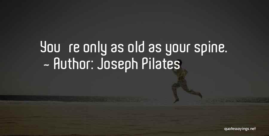 Pilates Quotes By Joseph Pilates