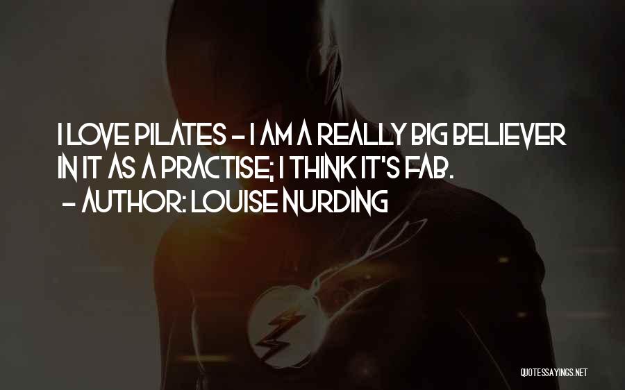Pilates Quotes By Louise Nurding