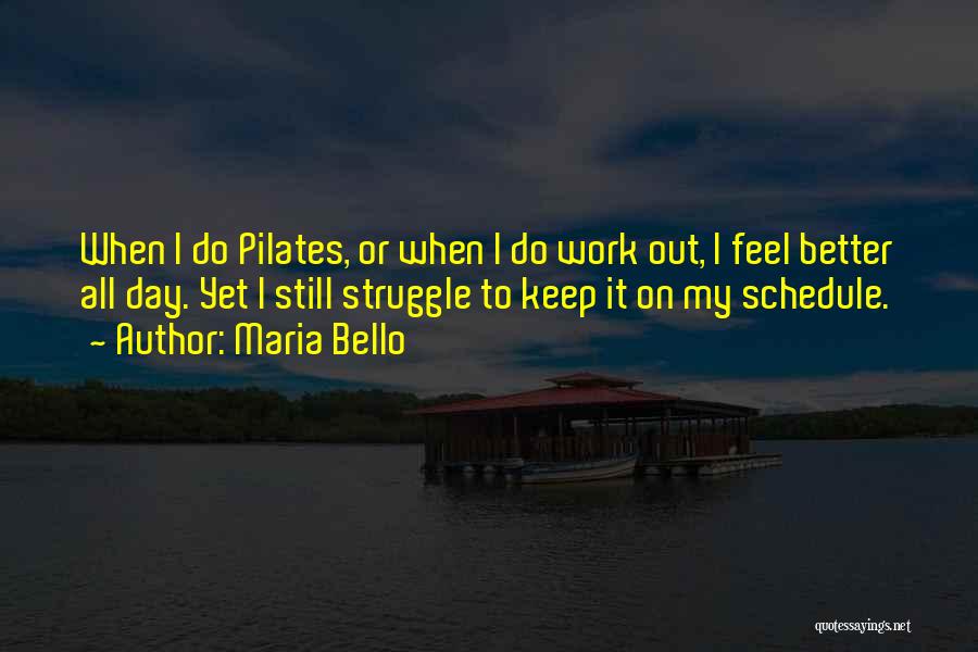Pilates Quotes By Maria Bello