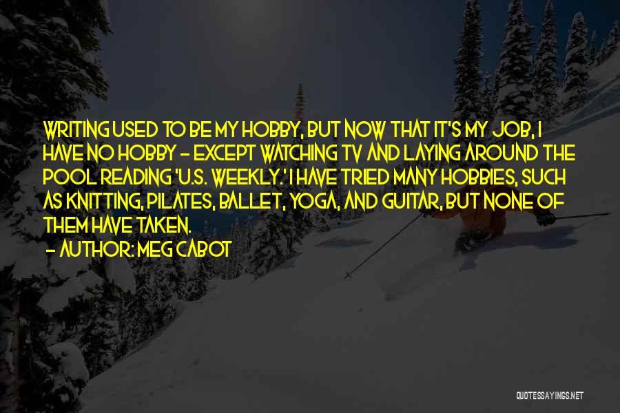 Pilates Quotes By Meg Cabot
