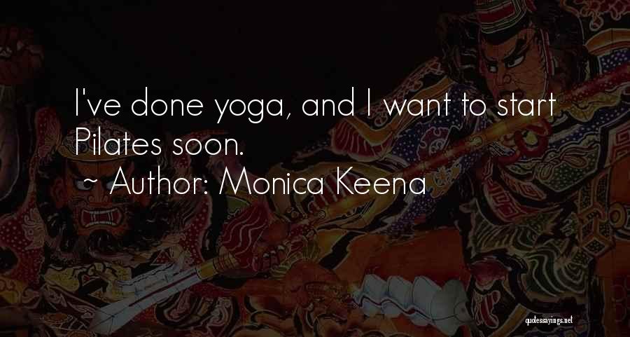Pilates Quotes By Monica Keena