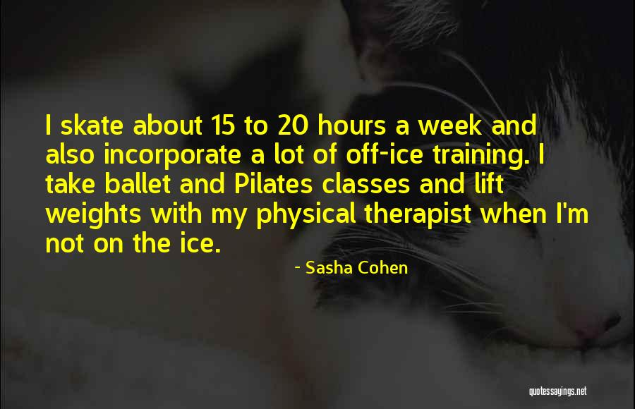 Pilates Quotes By Sasha Cohen Pilates Quotes By Sasha Cohen