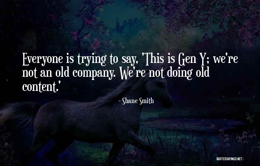 Pilatia Quotes By Shane Smith Pilatia Quotes By Shane Smith