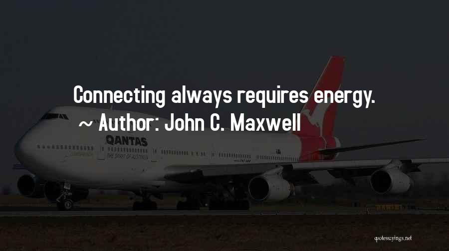 Pilawski Property Quotes By John C. Maxwell