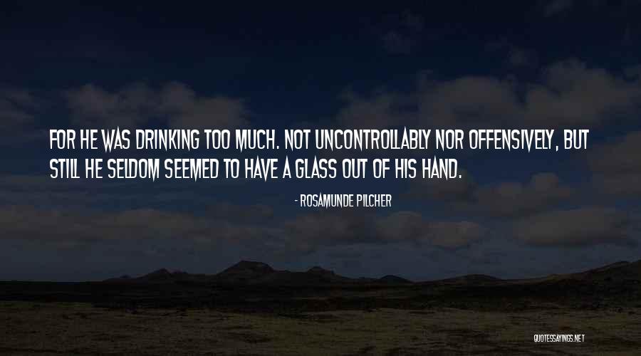 Pilcher Rosamunde Quotes By Rosamunde Pilcher Pilcher Rosamunde Quotes By Rosamunde Pilcher