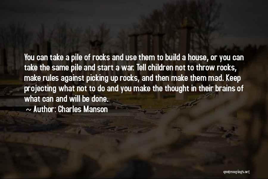 Pile Up Quotes By Charles Manson