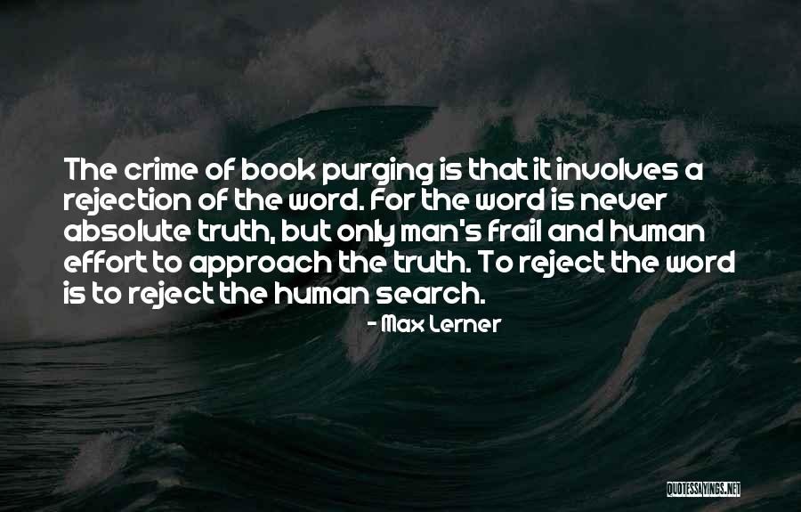 Pileci Medaljoni Quotes By Max Lerner Pileci Medaljoni Quotes By Max Lerner