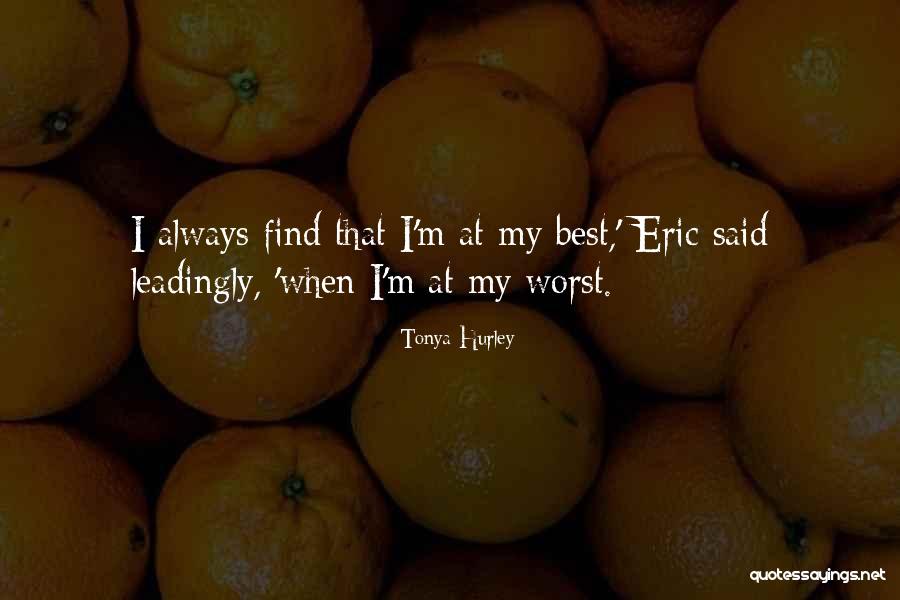 Piled Stones Quotes By Tonya Hurley Piled Stones Quotes By Tonya Hurley