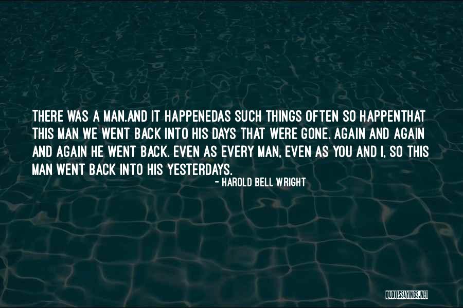 Piletas Quotes By Harold Bell Wright Piletas Quotes By Harold Bell Wright