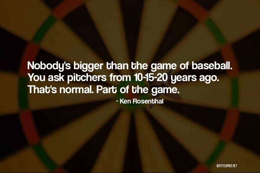 Piletich Quotes By Ken Rosenthal Piletich Quotes By Ken Rosenthal