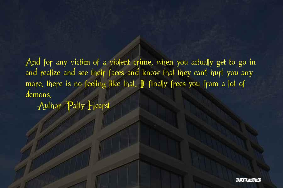 Pilgrim At Tinker Creek Chapter 10 Quotes By Patty Hearst