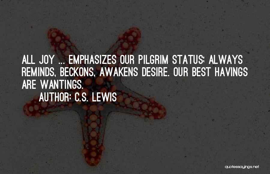 Pilgrim Quotes By C.S. Lewis