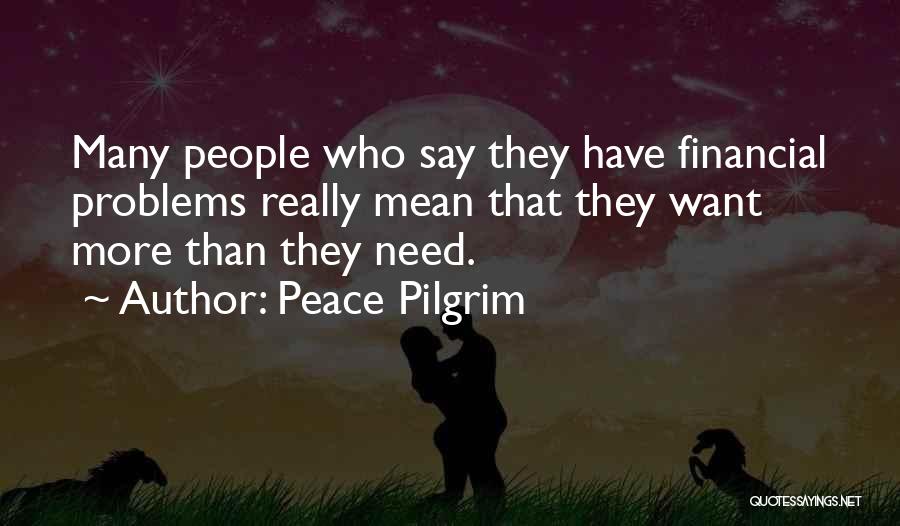 Pilgrim Quotes By Peace Pilgrim