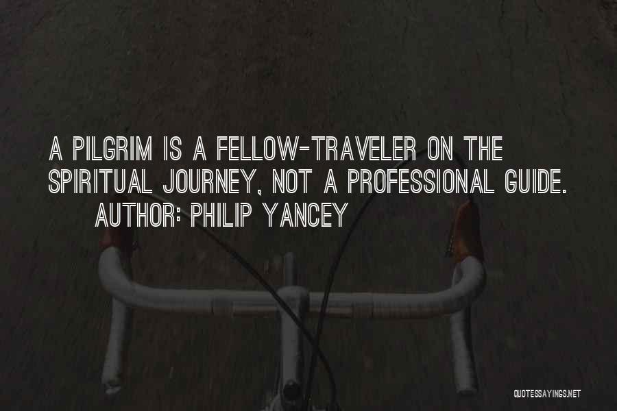 Pilgrim Quotes By Philip Yancey