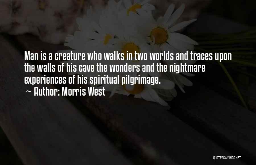 Pilgrimage Quotes By Morris West
