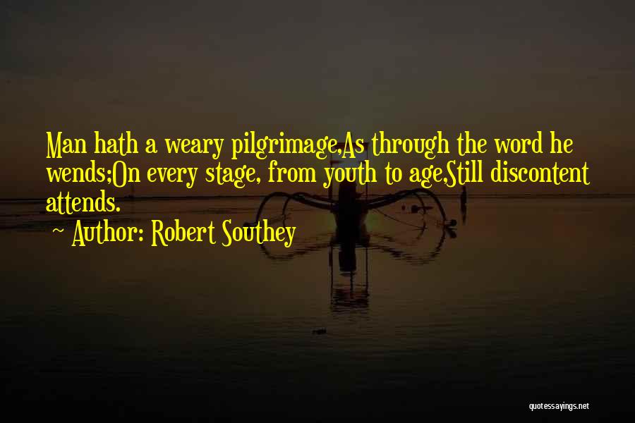 Pilgrimage Quotes By Robert Southey