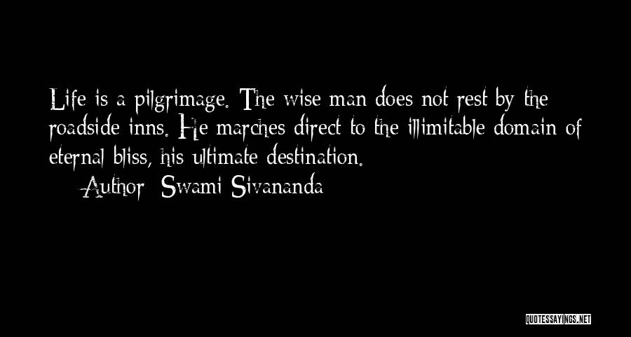 Pilgrimage Quotes By Swami Sivananda