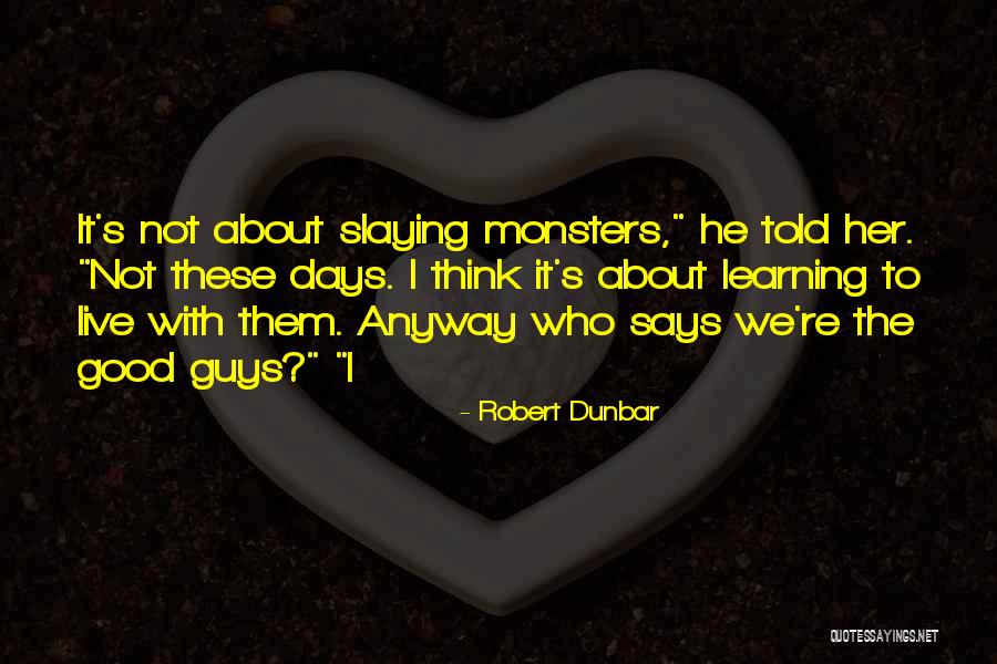 Pilgrimages To The Holy Land Quotes By Robert Dunbar Pilgrimages To The Holy Land Quotes By Robert Dunbar