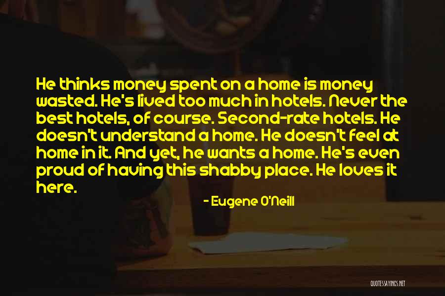 Pilialoha Gaison Quotes By Eugene O'Neill Pilialoha Gaison Quotes By Eugene O'Neill