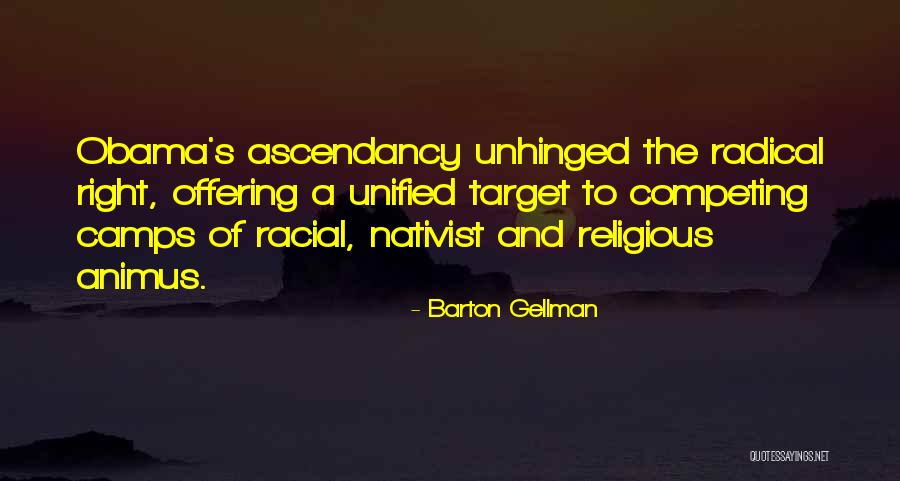 Pilkas Fonas Quotes By Barton Gellman Pilkas Fonas Quotes By Barton Gellman