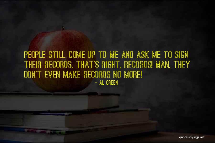 Pilkas Kaciukas Quotes By Al Green Pilkas Kaciukas Quotes By Al Green