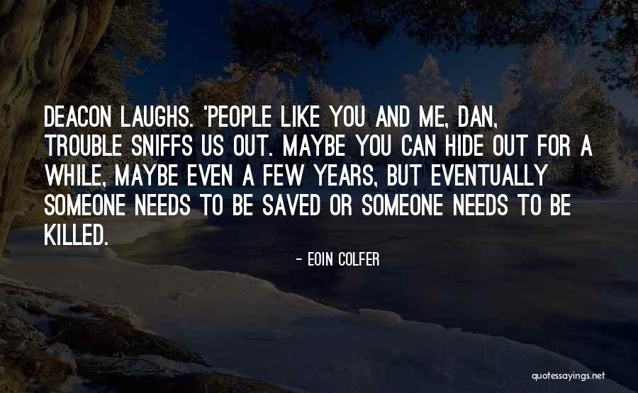 Pilkington Rossford Quotes By Eoin Colfer Pilkington Rossford Quotes By Eoin Colfer