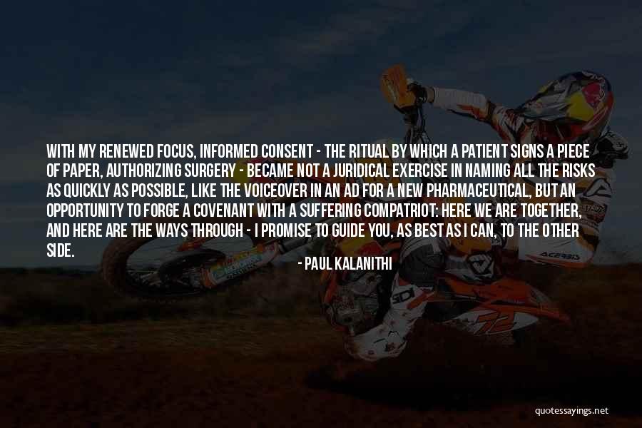 Pillanatnyi Sebess G Quotes By Paul Kalanithi Pillanatnyi Sebess G Quotes By Paul Kalanithi
