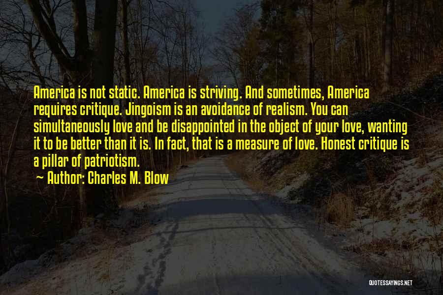 Pillar Of Love Quotes By Charles M. Blow