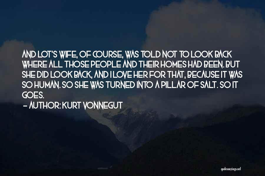 Pillar Of Salt Quotes By Kurt Vonnegut