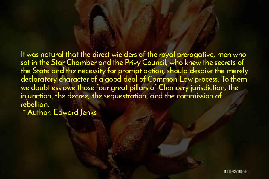 Pillars Of Character Quotes By Edward Jenks