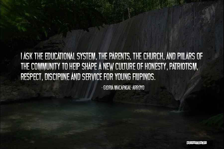 Pillars Of The Community Quotes By Gloria Macapagal-Arroyo Pillars Of The Community Quotes By Gloria Macapagal-Arroyo