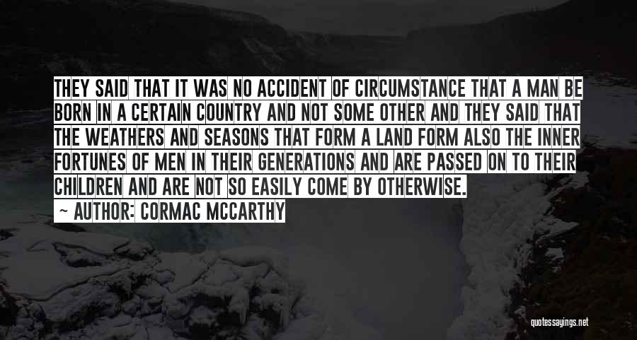 Piller Lpga Quotes By Cormac McCarthy