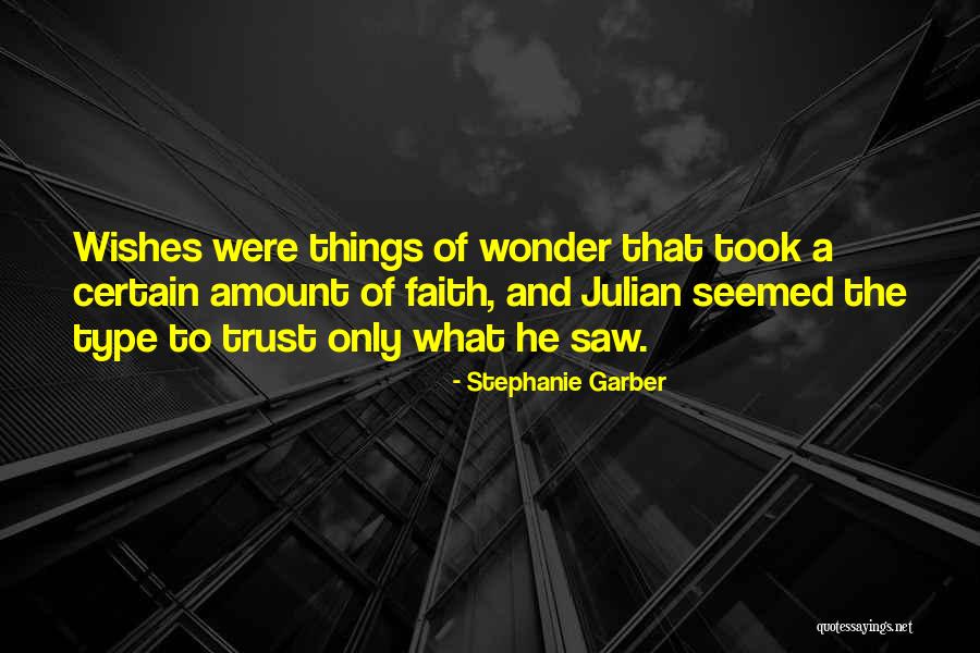 Pillerseetal Tourist Quotes By Stephanie Garber Pillerseetal Tourist Quotes By Stephanie Garber