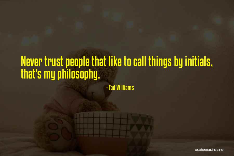 Pilley Restaurant Quotes By Tad Williams Pilley Restaurant Quotes By Tad Williams