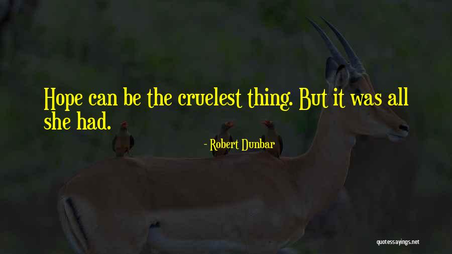 Pillossa Quotes By Robert Dunbar Pillossa Quotes By Robert Dunbar