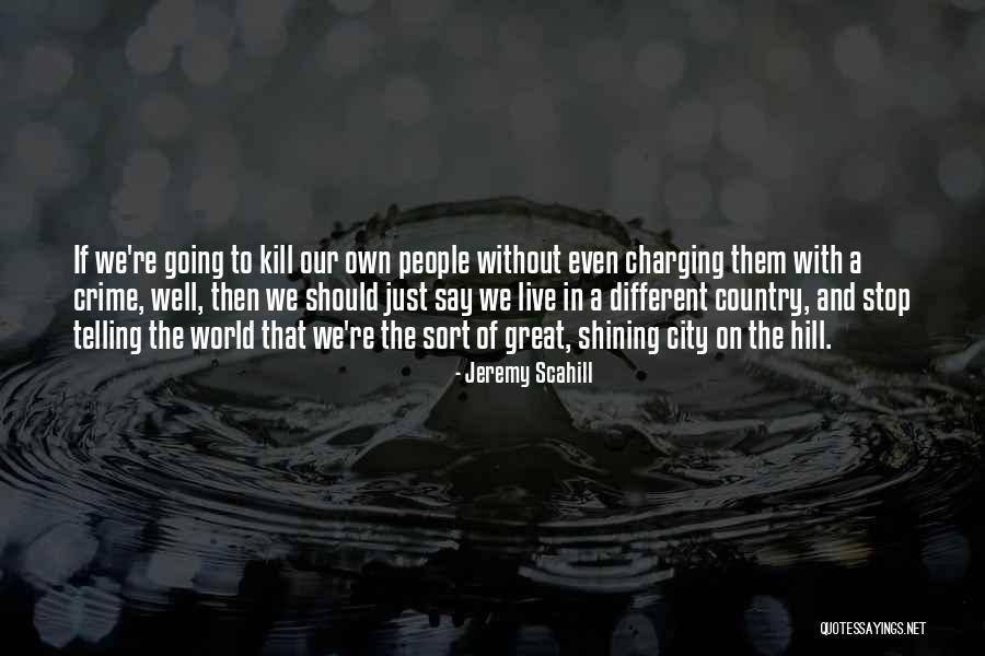 Pillowing Japan Quotes By Jeremy Scahill Pillowing Japan Quotes By Jeremy Scahill