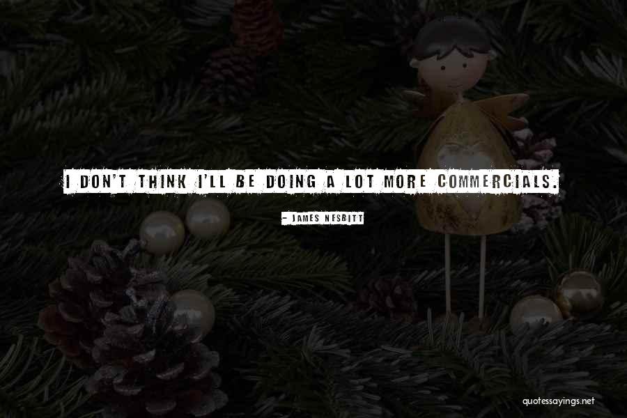 Pillows Beautiful Quotes By James Nesbitt Pillows Beautiful Quotes By James Nesbitt