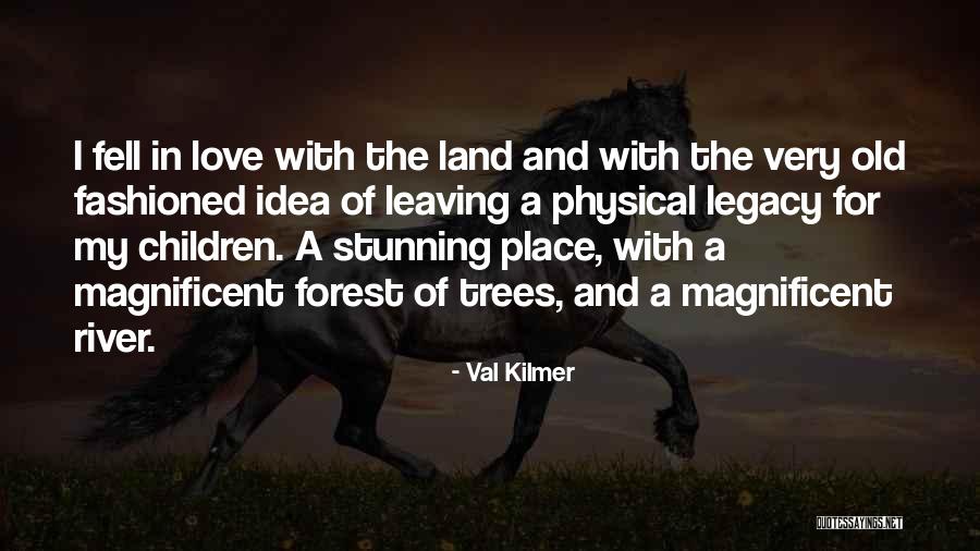 Pilmer In Arcadia Quotes By Val Kilmer Pilmer In Arcadia Quotes By Val Kilmer