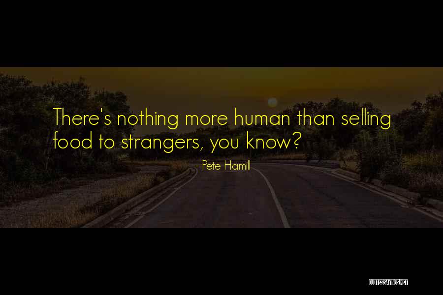 Pilnet Quotes By Pete Hamill Pilnet Quotes By Pete Hamill