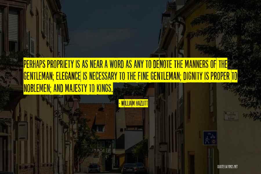 Pilnice Quotes By William Hazlitt Pilnice Quotes By William Hazlitt