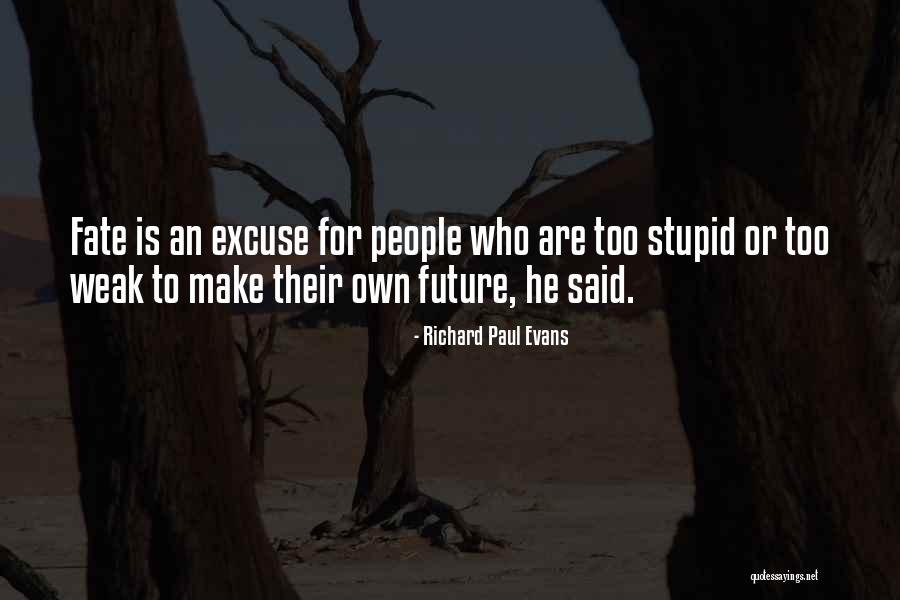 Pilotis Quotes By Richard Paul Evans Pilotis Quotes By Richard Paul Evans